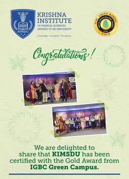 The Krishna Institute of Medical Sciences (KIMS), Karad has been awarded by the IGBC Green Campus Gold Certification Award